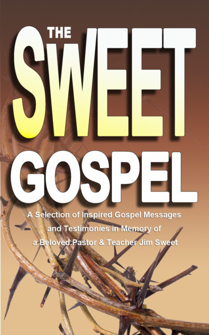 The Sweet Gospel The Sweet Gospel